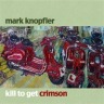 Kill to get Crimson - 2007