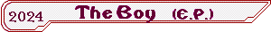 The Boy - EP 2024
