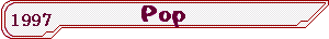 Pop - 1997